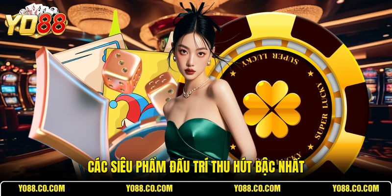 Các siêu phẩm đấu trí thu hút bậc nhất